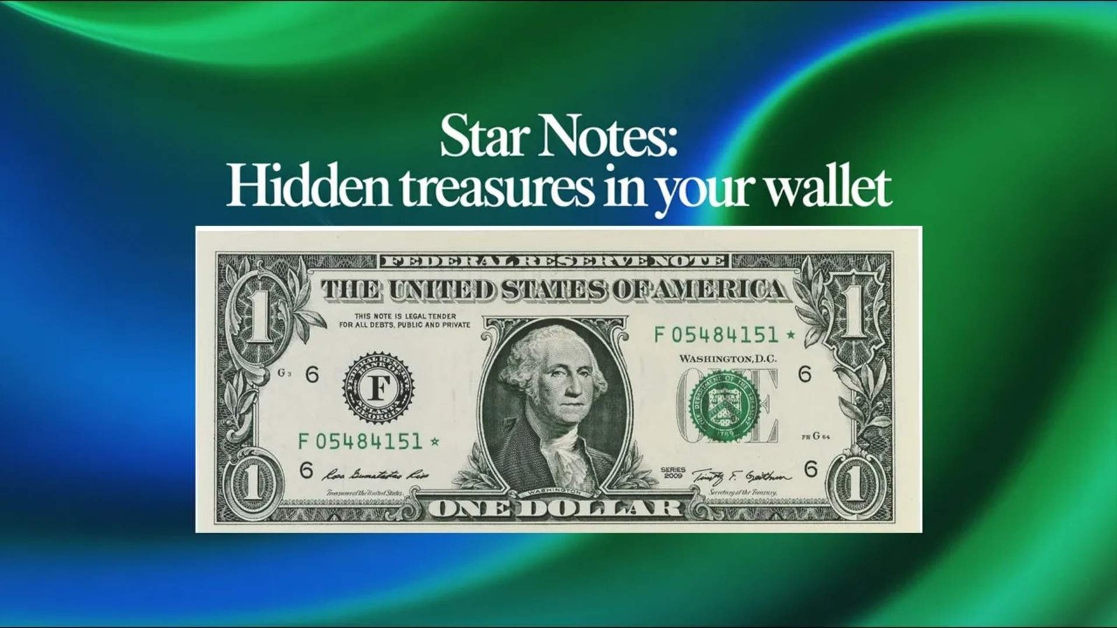 Why Star Notes Could Turn Ordinary Cash into Rare Treasure